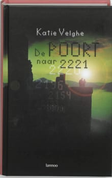 De poort naar 2221 - Katie Velghe