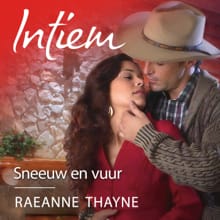 Sneeuw en vuur - RaeAnne Thayne