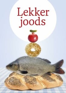 Lekker Joods - Jonah Freud, Kia Tsakiridis, ...