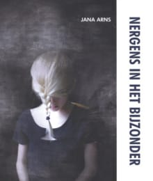 Nergens in het bijzonder - Jana Arns