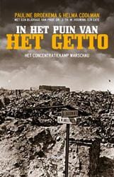 In het puin van het getto - Pauline Broekema, Helma Coolman