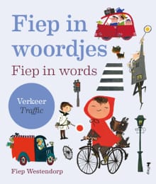 Fiep in woordjes – Verkeer - Fiep Westendorp