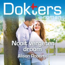 Nooit vergeten droom - Alison Roberts