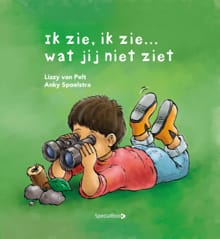 Ik zie, ik zie.. Wat jij niet ziet! - Lizzy van Pelt