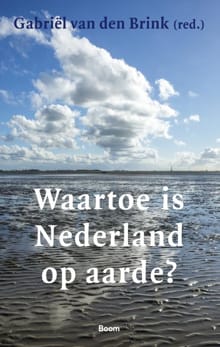 Waartoe is Nederland op aarde? - 
