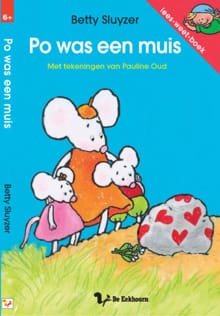 Lees-weet-boek Po was een muis - Betty Sluyzer
