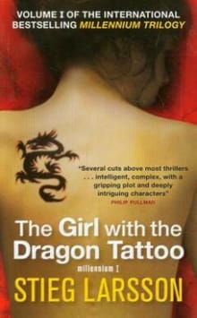 Girl with the Dragon Tattoo -  Larsson, Stieg, Stieg Larsson