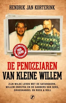 De penozejaren van kleine Willem - Hendrik Jan Korterink