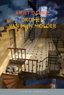 Dromen van mijn moeder (set van 10) - Anjet Daanje