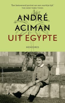 Uit Egypte - Andre Aciman