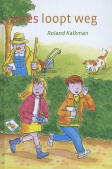 Poes loopt weg - Roland Kalkman