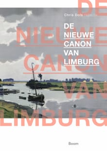De nieuwe canon van Limburg - 