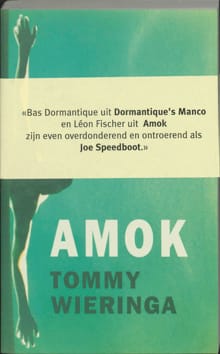 Amok - T. Wieringa, Tommy Wieringa