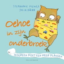 Oehoe in zijn onderbroek - Stephanie Menge
