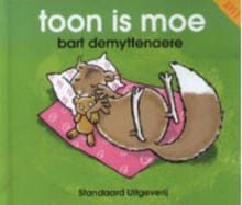 Toon is moe -  Demyttenaere, Bart Demyttenaere, ...