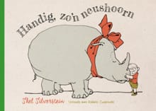 Handig, zo'n neushoorn - Shel Silverstein