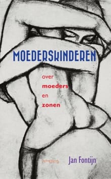 Moederskinderen - Jan Fontijn