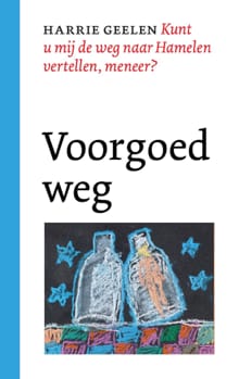 Voorgoed weg - Harrie Geelen