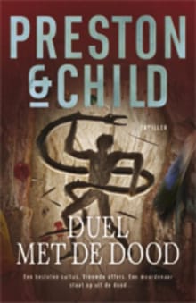 Duel met de dood -  Preston & Child, ... Child