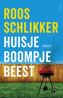 Huisje boompje beest - Roos Schlikker