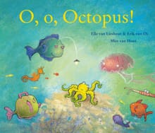O, O, Octopus! - Elle van Lieshout, Erik van Os