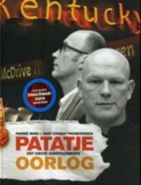 Patatje oorlog - Pierre Wind, Bart Chabot, ...