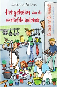 Het geheim van de verliefde hulpkok - Jacques Vriens