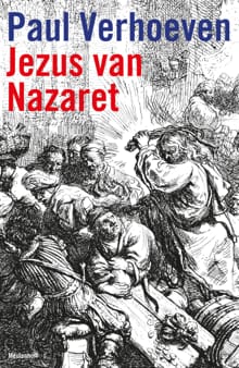Jezus van Nazareth - Paul Verhoeven, Rob van Scheers