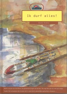 Ik durf alles! - Henk Hokke