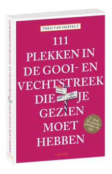 111 plekken in de Gooi-Vechtstreek die je gezien moet hebben - Theo van Oeffelt
