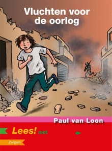 Vluchten voor de oorlog - Paul van Loon, Paul Van Loon, ...