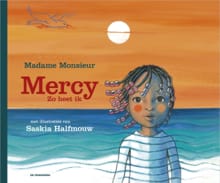 Mercy, zo heet ik - Emilie Satt, Jean-Karl Lucas, ...