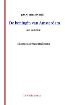 De koningin van Amsterdam - Joan Ter Maten
