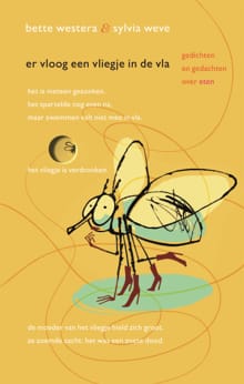 Er vloog een vliegje in de vla - Bette Westera