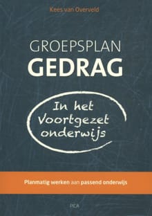 Groepsplan gedrag in het voortgezet onderwijs - Kees van Overveld