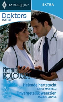 Helende hartstocht ; Onvergetelijk weerzien - Carole Marinelli, Marion Lennox