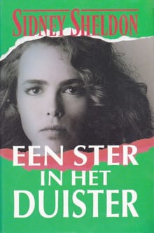 Een ster in het duister -  Sheldon, Sidney Sheldon