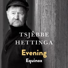 Evening / Equinox - Tsjêbbe Hettinga