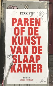Paren of de kunst van de slaapkamer - Dirk Vis