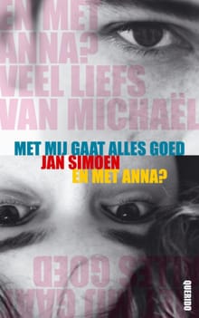 Met mij gaat alles goed / en met Anna - Jan Simoen