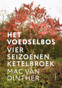Het voedselbos - Mac van Dinther