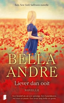 Liever dan ooit - Bella Andre,  Textcase