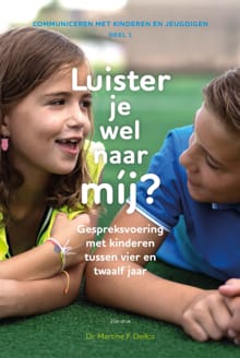 Luister je wel naar mij? - Martine F. Delfos