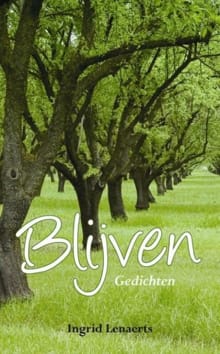 Blijven - INGRID LENAERTS,  Lenaerts