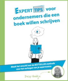 Experttips voor ondernemers die een boek willen schrijven - Daisy Goddijn