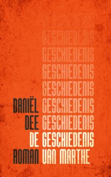 De geschiedenis van Marthe - Daniël Dee