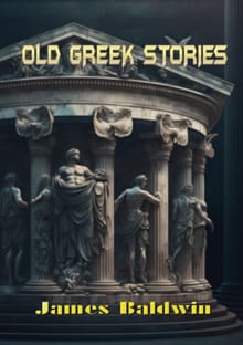Old Greek Stories - James Baldwin