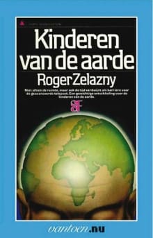 Kinderen van de aarde - R. Zelazny
