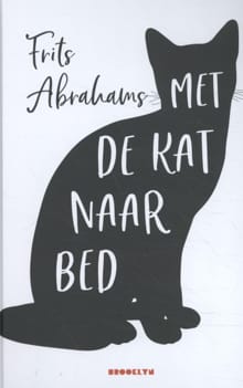 Met de kat naar bed - Frits Abrahams