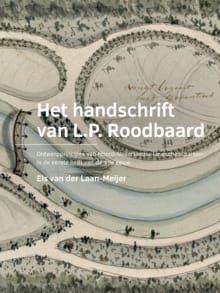 Het handschrift van L.P. Roodbaard - Els van der Laan-Meijer